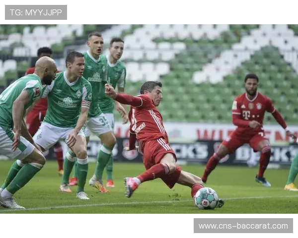 拜仁客场挑战不莱梅，争冠巨舰对阵保级破船